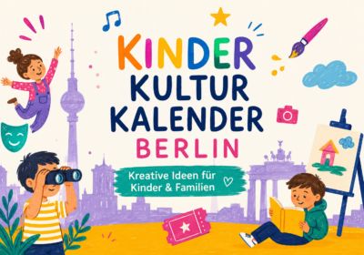 Kinderkulturkalender Berlin 2026